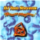 DJ Tom Stevens - Yo Wanna Play House...