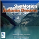 Sky Motion - Autumn Dreams